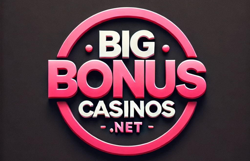 Big Bonus Casinos